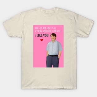 I Like You Mark C T-Shirt